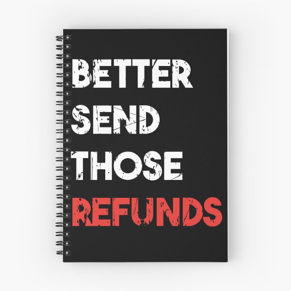 Item preview, Better Send Those Refunds Cool Funny Shirt designed and sold by Latmassology.