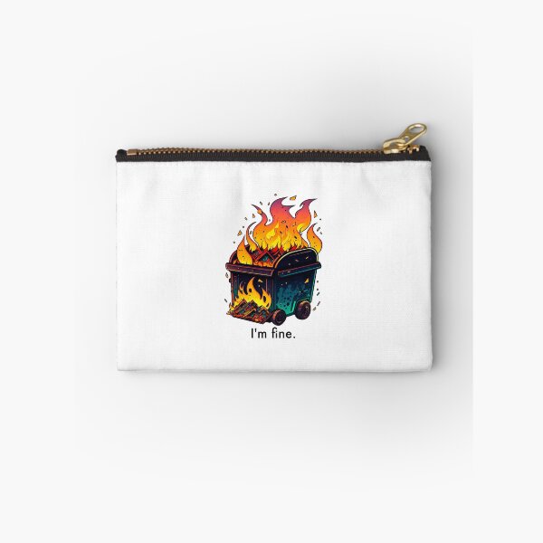 Item preview, I'm Fine Dumpster Fire designed and sold by MichellesMedArt.