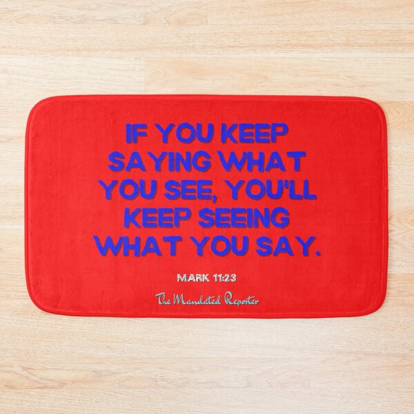 Item preview, You Will Have What You Say | Mark 11:23 - Red designed and sold by TheReporter1.