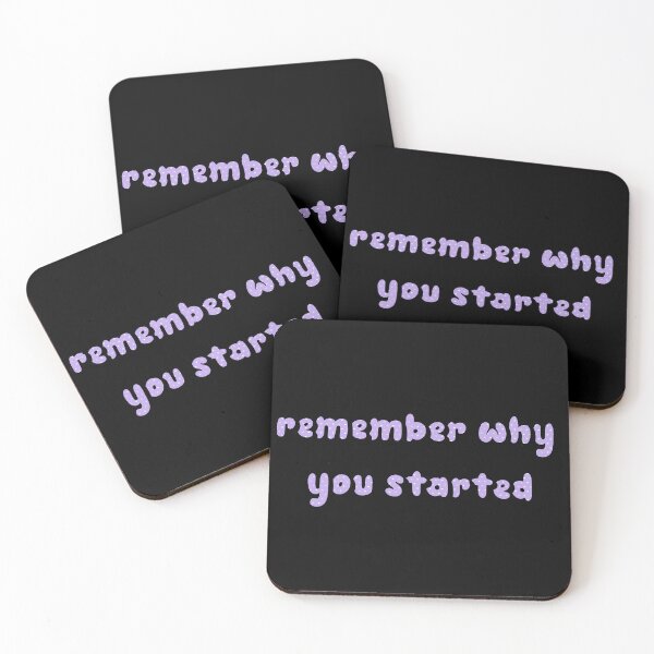 Item preview,  Remember Why You Started. designed and sold by minstore.