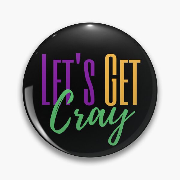 Item preview, Lets Get Cray Mardi Gras Funny Saying designed and sold by SunfullyYours.