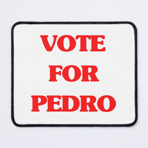 Item preview, Vote for Pedro designed and sold by SqueakitySqueak.