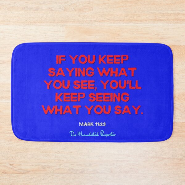 Item preview, You Will Have What You Say | Mark 11:23 - Blue designed and sold by TheReporter1.