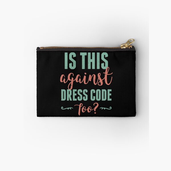 Item preview, Is This Against Dress Code Too Back To School  designed and sold by BUBLTEES.