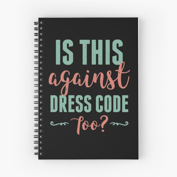 Item preview, Is This Against Dress Code Too Back To School designed and sold by BUBLTEES.