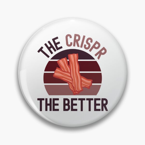 Item preview, The Crispr The Better - Funny Crispr, Funny Laboratory, Lab Week, Biotechnology, DNA, Molecular Biology, Microbiology, Western Blot, Funny Laboratory, Laboratory Technician designed and sold by jadedscientist.