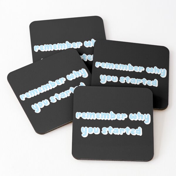 Item preview,  Remember Why You Started. designed and sold by minstore.