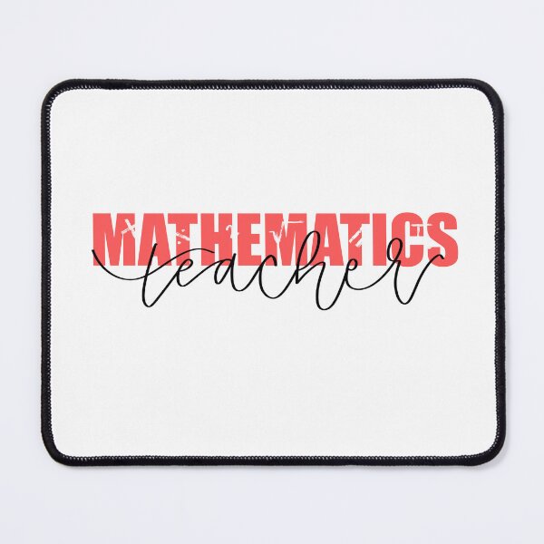Item preview, Mathematics Teacher designed and sold by QuartzLettering.