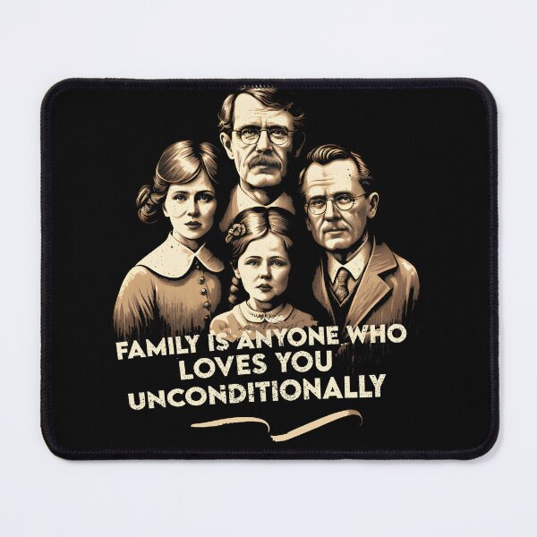 Item preview, Family is anyone who loves you unconditionally designed and sold by youngle.