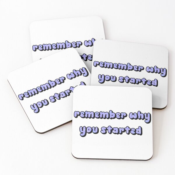 Item preview,  Remember Why You Started. designed and sold by minstore.