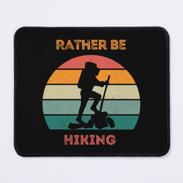 Item preview, Rather Be Hiking designed and sold by Fhfarms.