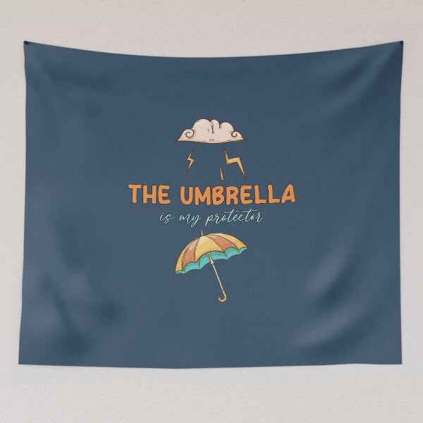 Item preview, The umbrella is my protector, National Umbrella Day, a nice gift for your friends  designed and sold by abdelhak2005.