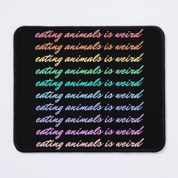 Item preview, Eating animals is weird designed and sold by quinnhopp.