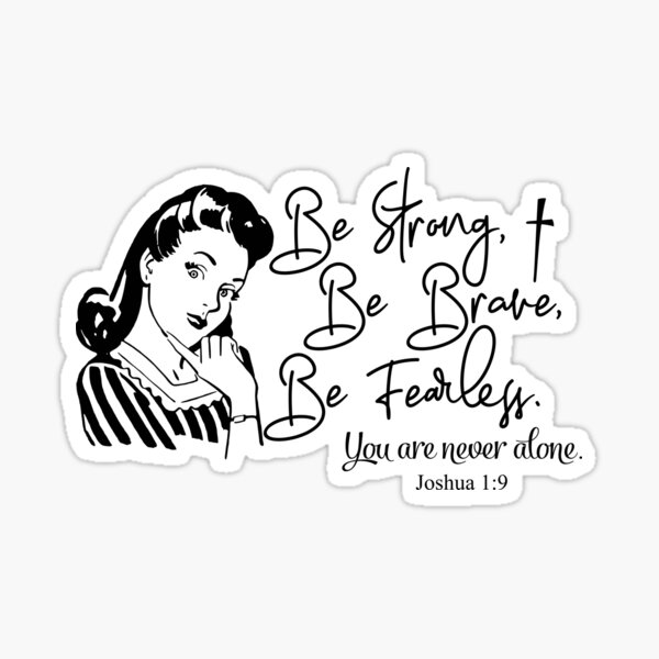 Item preview, Be Strong Be Brave Be Fearless You Are Never Alone Joshua 1.9 -   Black 60s  Lady designed and sold by elisarasada.