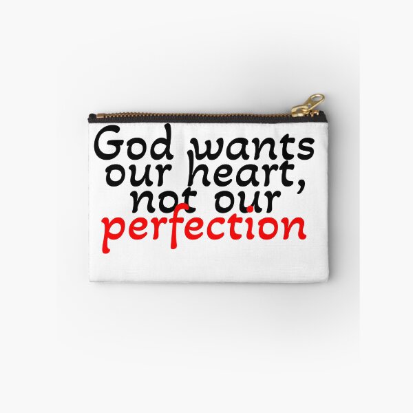 Item preview, God wants our heart, not our perfection  designed and sold by Artgaus1.