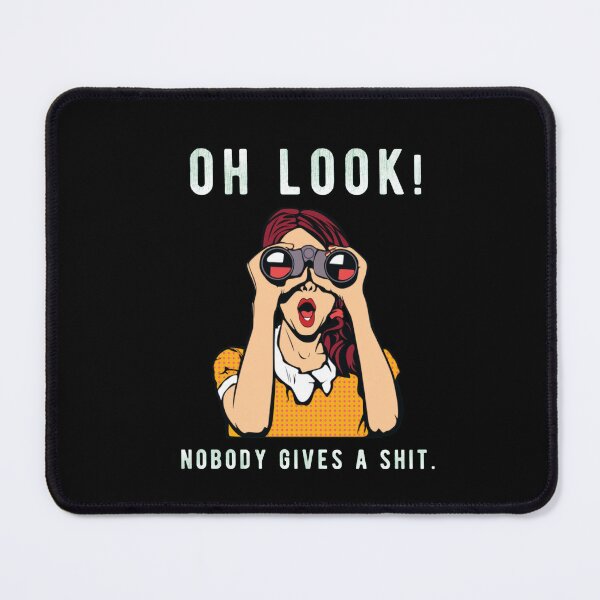 Item preview, OH LOOK! NOBODY GIVES A SHIT. designed and sold by CarlosCruzy.