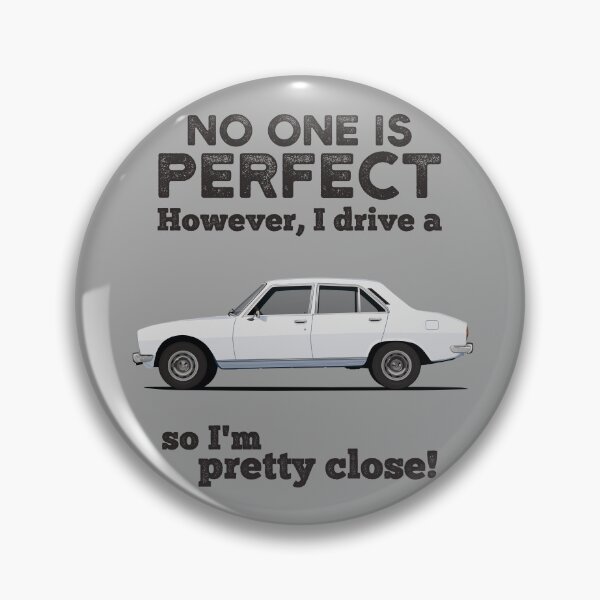 Item preview, No one is perfect. However, I drive a 504 so I'm pretty close designed and sold by knappidesign.