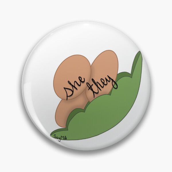 Item preview, Soy Milk - She/They designed and sold by HeartStrong0217.