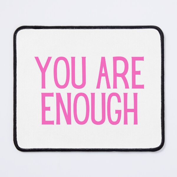 Item preview, You Are Enough designed and sold by rofocreative.