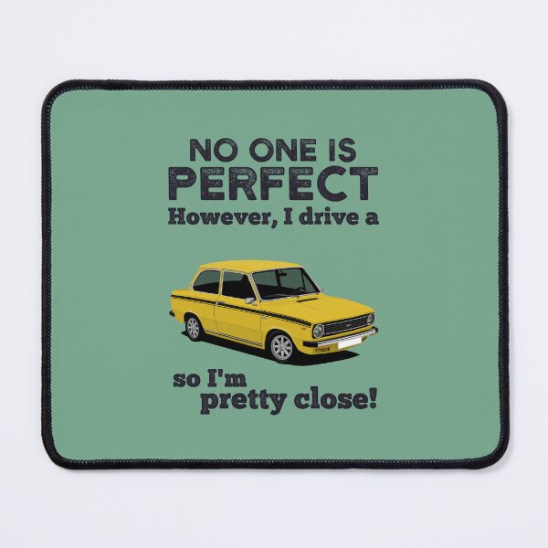 Item preview, No one is perfect. However, I drive a DAF 66, so I'm pretty close designed and sold by knappidesign.