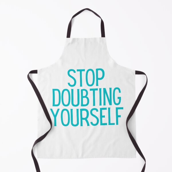 Item preview, Stop Doubting Yourself designed and sold by rofocreative.