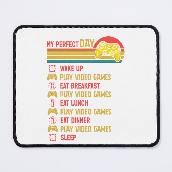 Item preview, Funny My Perfect Day Video Games Cool Gamer Gaming Boys Men designed and sold by Best Designer.