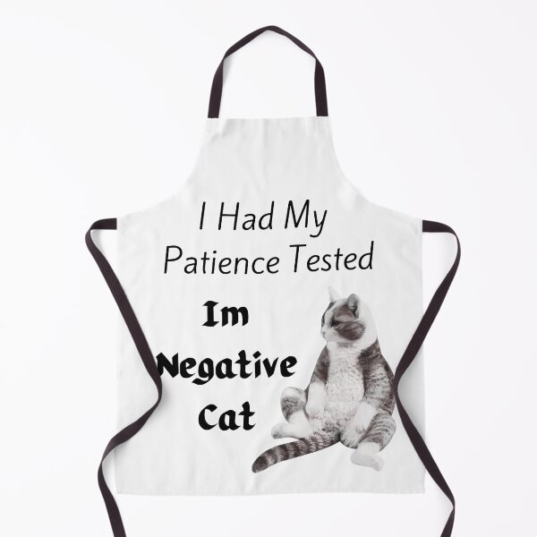 Item preview, I Had My Patience Tested Im Negative Cat designed and sold by BestArtDZ.