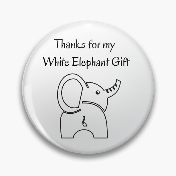 Item preview, White Elephant Gift funny designed and sold by HappyVibesAlert.