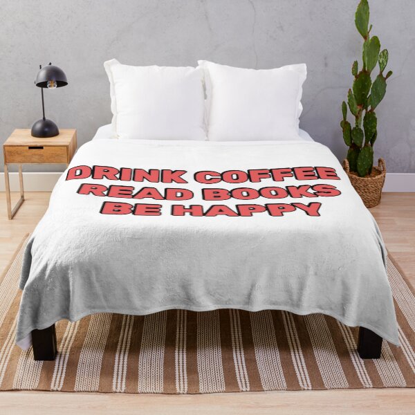Item preview, Drink Coffee Read Books Be Happy designed and sold by Inspirationmotivation.