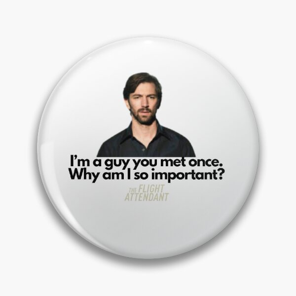 Item preview, I'm a guy you met once. Why am I so important? designed and sold by Rileyjoel2003.