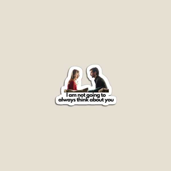 Item preview, I am not going to always think about you designed and sold by Rileyjoel2003.