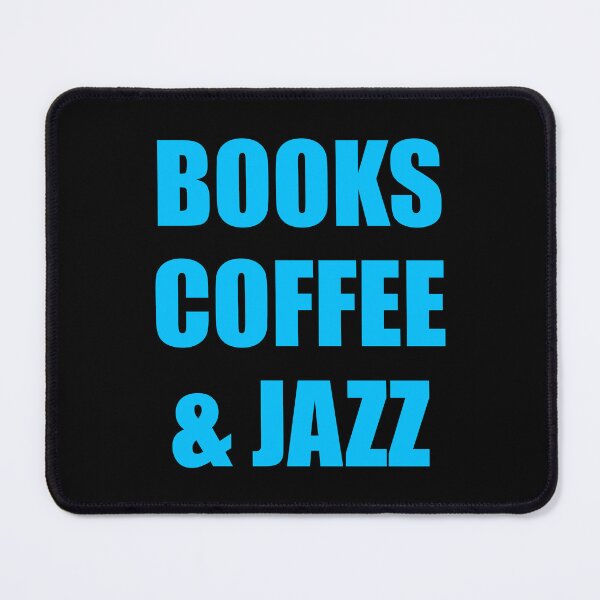 Item preview, Books coffee and Jazz - coffee lovers designed and sold by Inspirationmotivation.