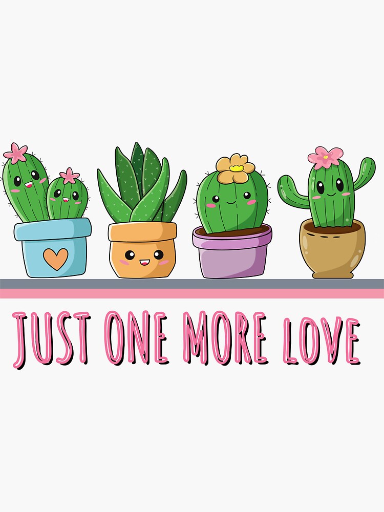 Thumbnail 3 of 3, Sticker, JUST ONE MORELOVE. Cute cactus designed and sold by ikaponStore.