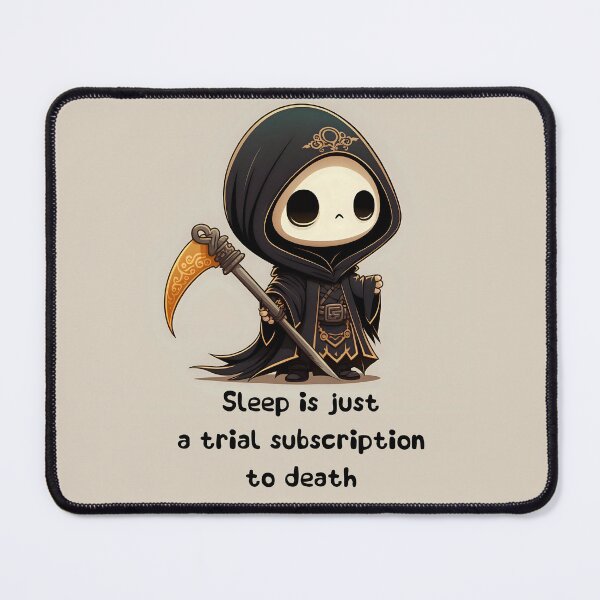 Item preview, Sleep is just a trial subscription to death designed and sold by Glenn Slingsby.