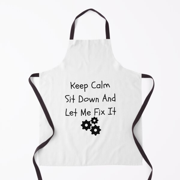 Item preview, Keep Calm Sit Down And Let Me Fix It designed and sold by erion-store.