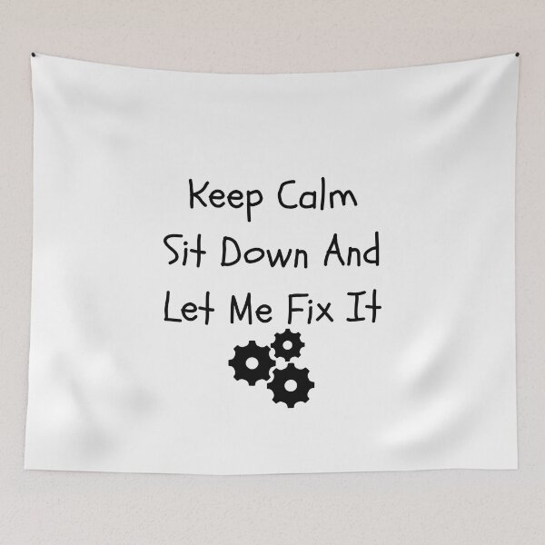 Item preview, Keep Calm Sit Down And Let Me Fix It designed and sold by erion-store.