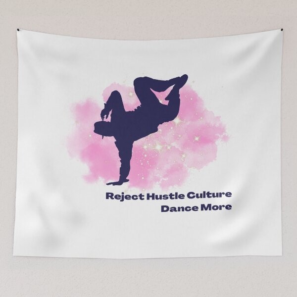 Item preview, Reject Hustle Culture - Dance More (Pink/Male Silhouette) designed and sold by T-WoodCreations.