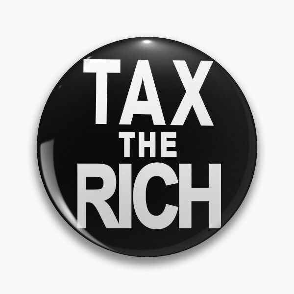 Item preview,  TAX THE RICH  Bold Statement designed and sold by LoveAndDefiance.