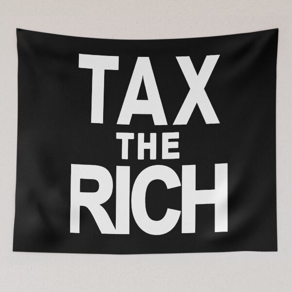 Item preview,  TAX THE RICH  Bold Statement designed and sold by LoveAndDefiance.