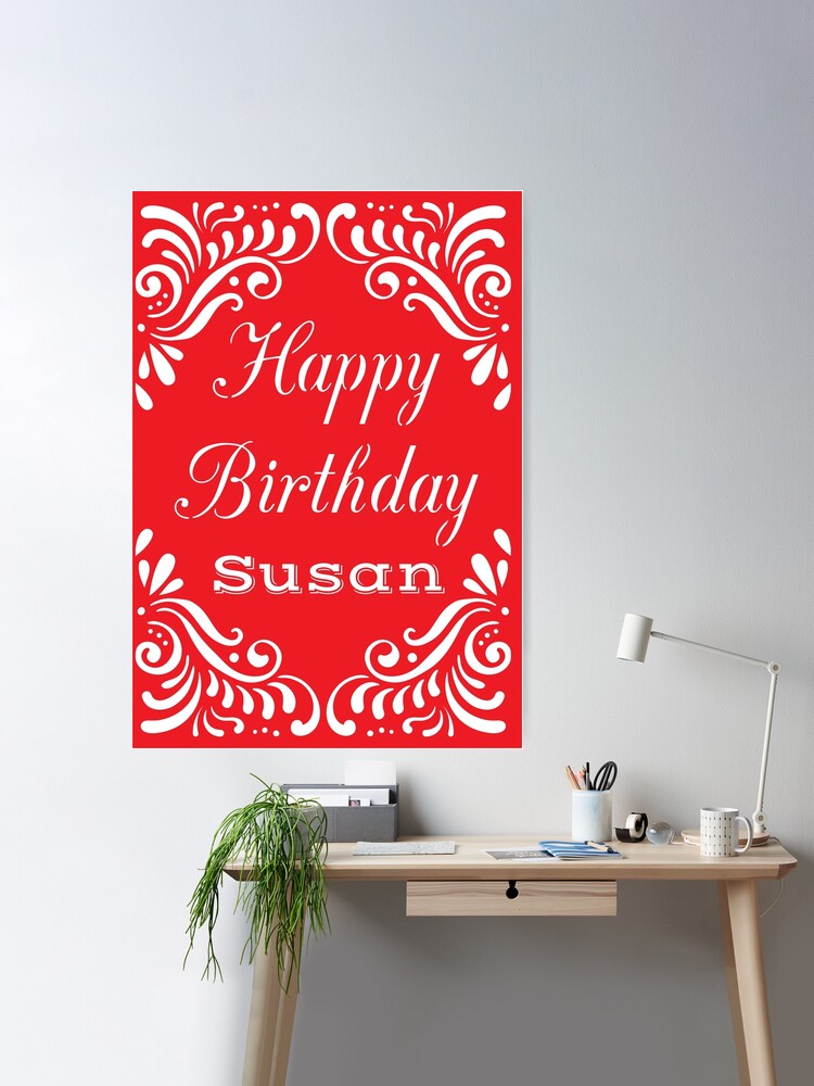 Happy Birthday Susan Posters for Sale
