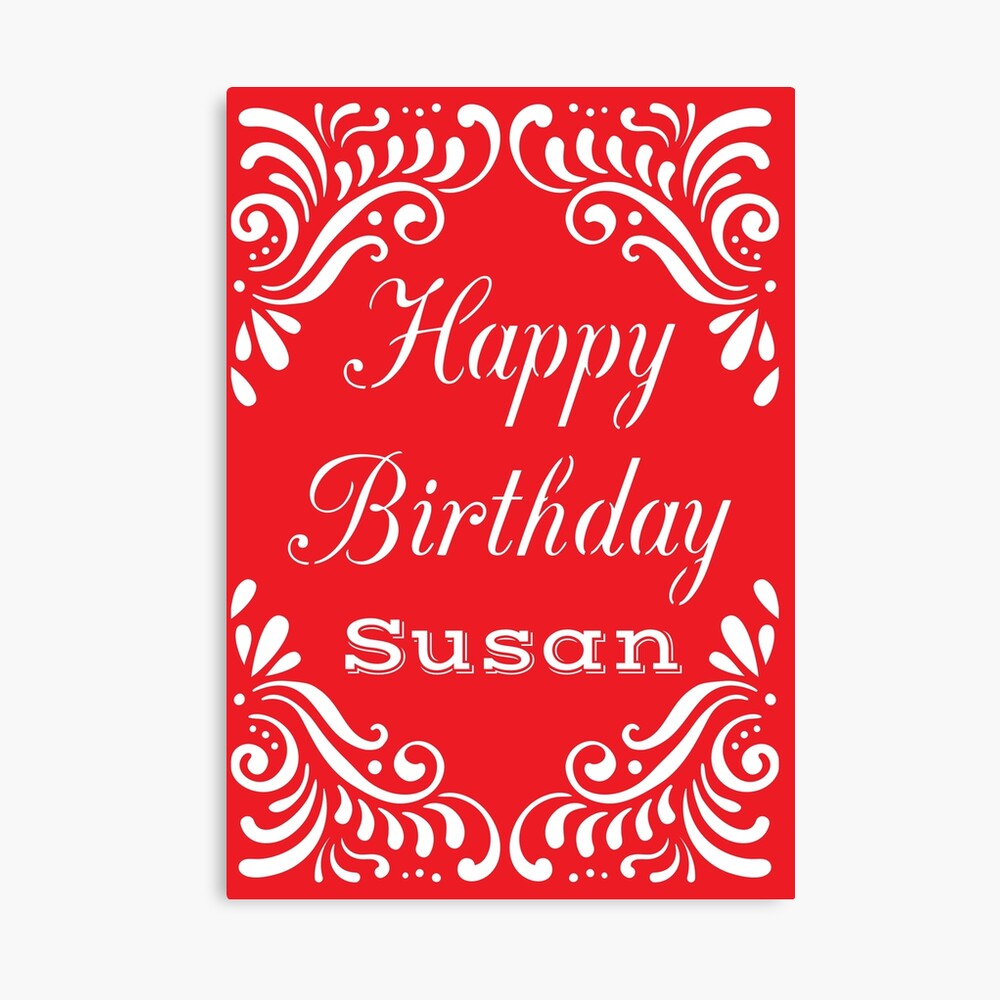 Happy Birthday Susan Art Board Print for Sale by elhefe