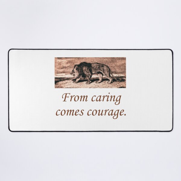 Item preview, From Caring Comes Courage designed and sold by CrankyOldDude.