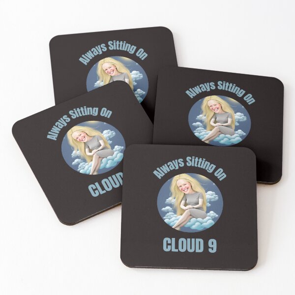 Item preview, Always Sitting On Cloud 9 designed and sold by Rell1970.