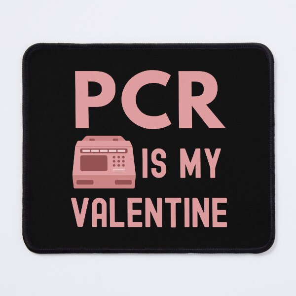 Item preview, PCR Is My Valentine - Funny Valentine's Day Science, Microbiology Valentine's Day, Science Valentine's Day designed and sold by jadedscientist.