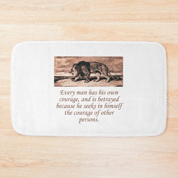 Item preview, Every Man Has His Own Courage designed and sold by CrankyOldDude.