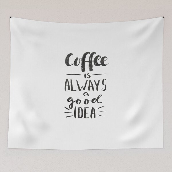 Item preview, Coffee is always a good idea designed and sold by Doodles.