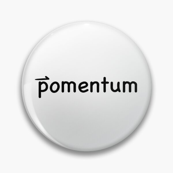 Item preview, momentum vector physics joke  designed and sold by Annaladdmac.