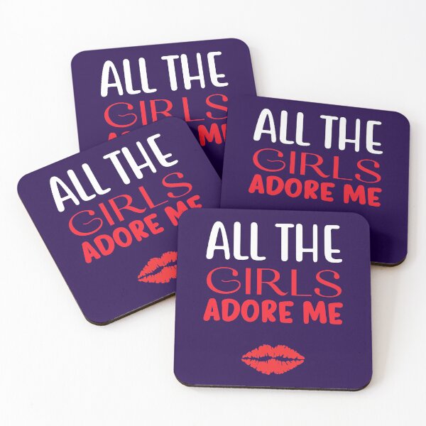 Item preview, All the girls adore me, Valentine Gift for Boyfriend designed and sold by Sunnyhova.