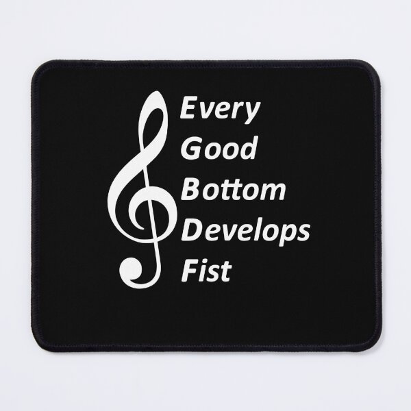 Item preview, EGBDF Every good bottom deserves fist  designed and sold by T FLAIRN ⭐⭐⭐⭐⭐.