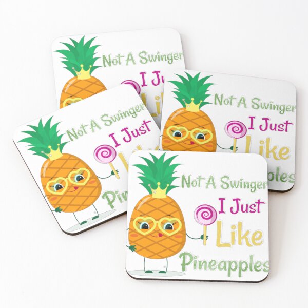 Item preview, Not A Swinger I Just Like Pineapples designed and sold by Fashy One.